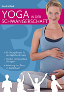 Cover von Sandra Becks "Yoga in der Schwangerschaft"